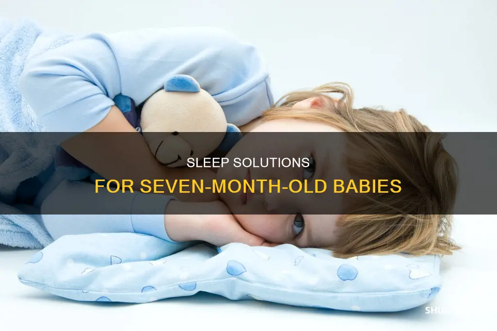 why 7 month old is not sleeping