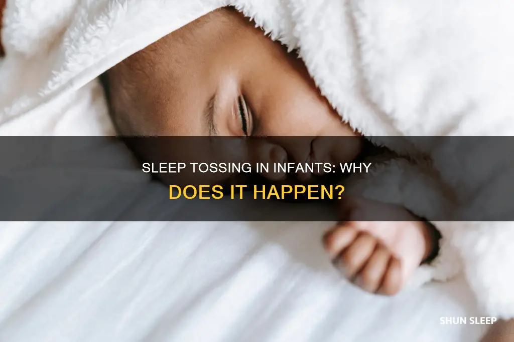 why 9 month old aby tosses in sleep