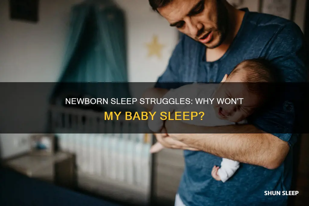 why a newborn won t sleep
