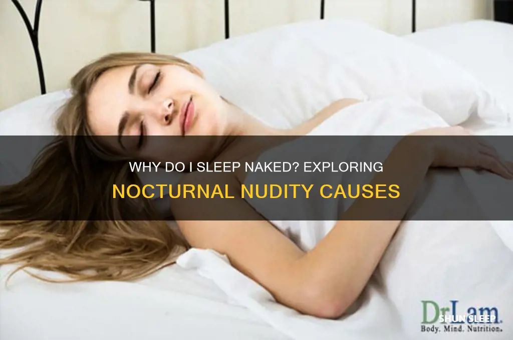 why am i getting naked while i sleep