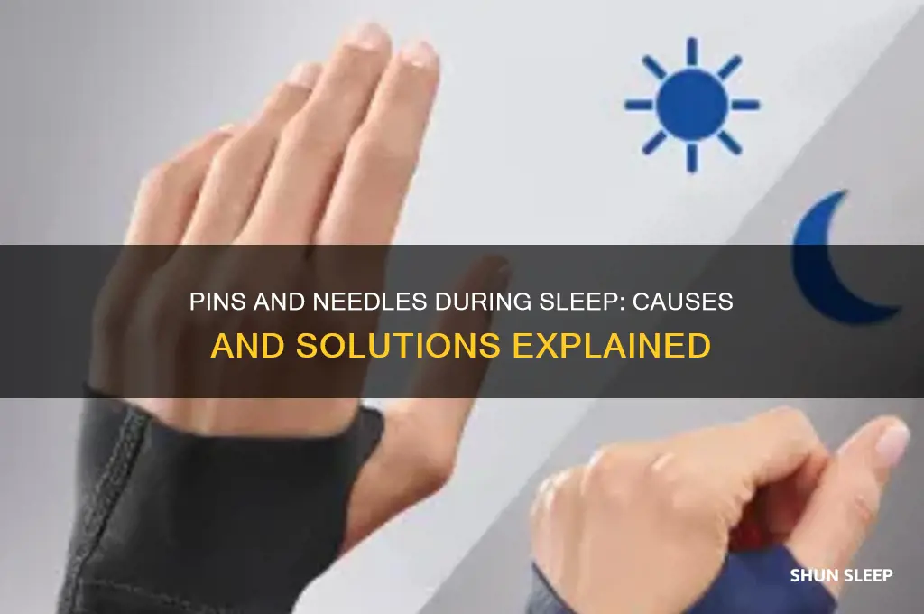 why am i getting pins and needles in my sleep
