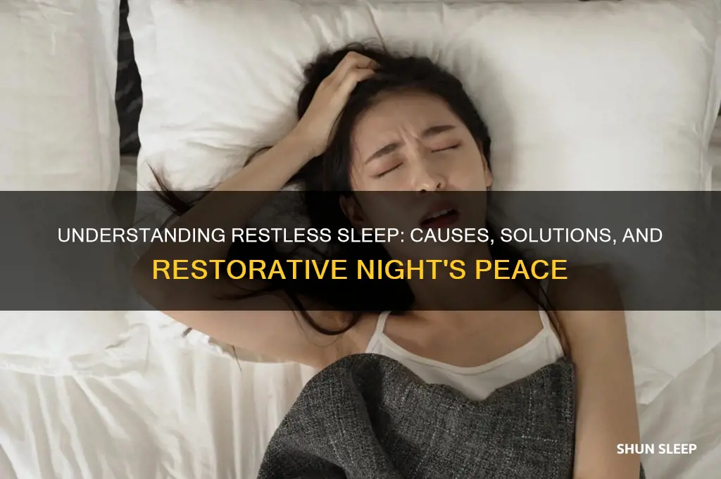 why am i getting restless sleep