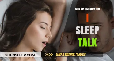 Sleep Talking: Why Do I Sound Mean?