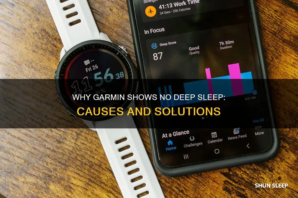 why am i not getting deep sleep garmin