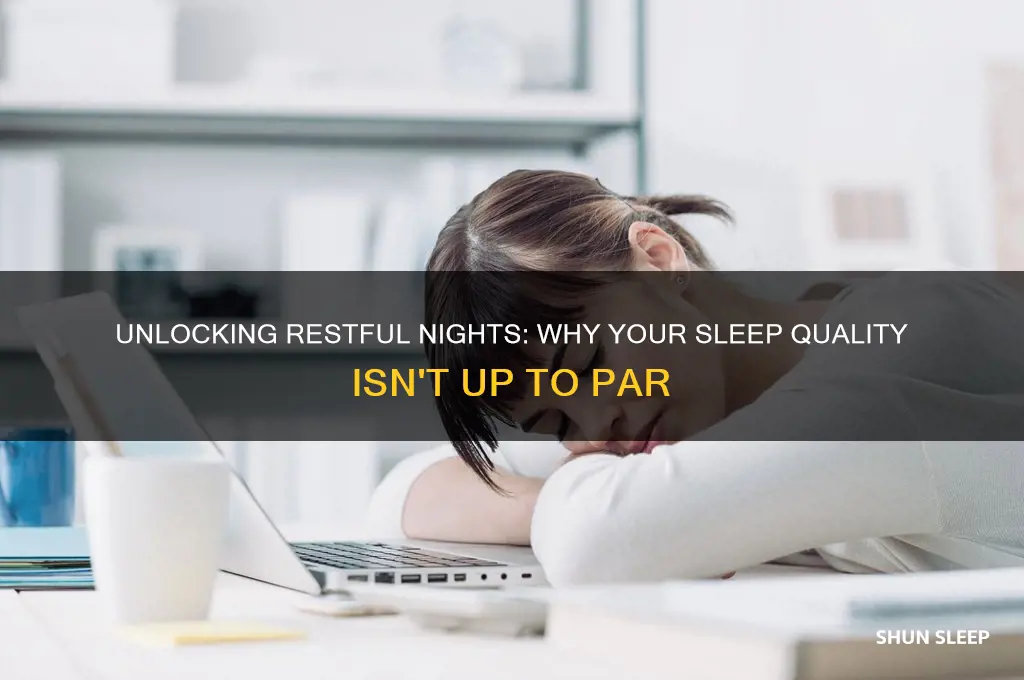 why am i not getting good quality sleep