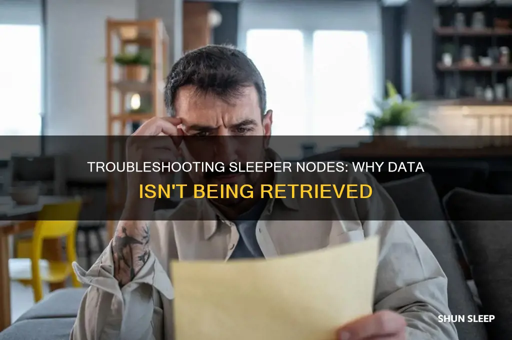 why am i not getting the data for sleeper nodes