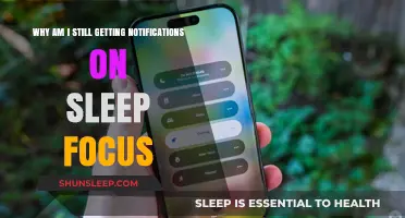 Sleep Focus Notifications Persist: Troubleshooting Unwanted Alerts on Your Device