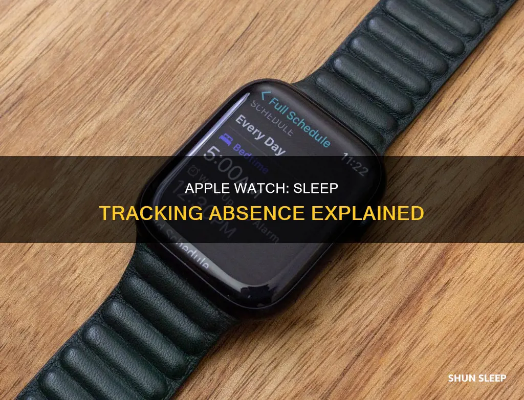 why apple watch did not track sleep