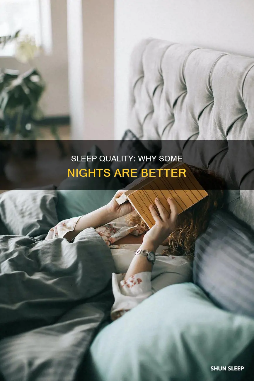 why are some sleeps better than others