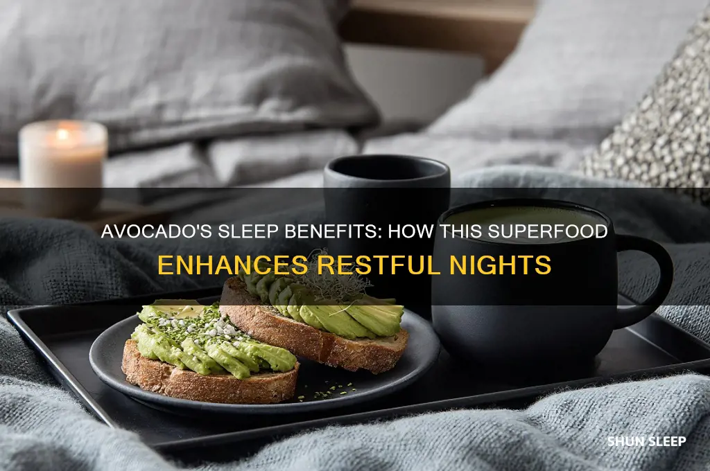 why avocado helps sleep