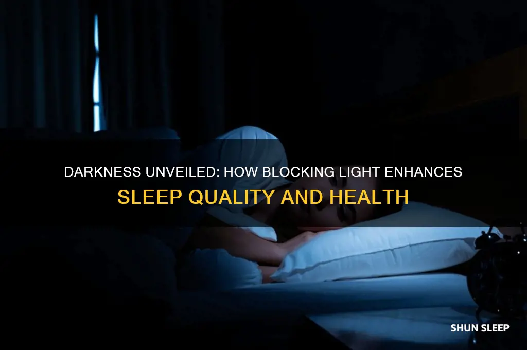 why blocking out light helps sleep