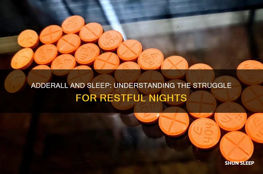 why cant i get good sleep after taking adderall