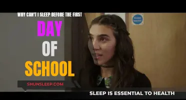 First Day of School: Why Can't I Sleep?