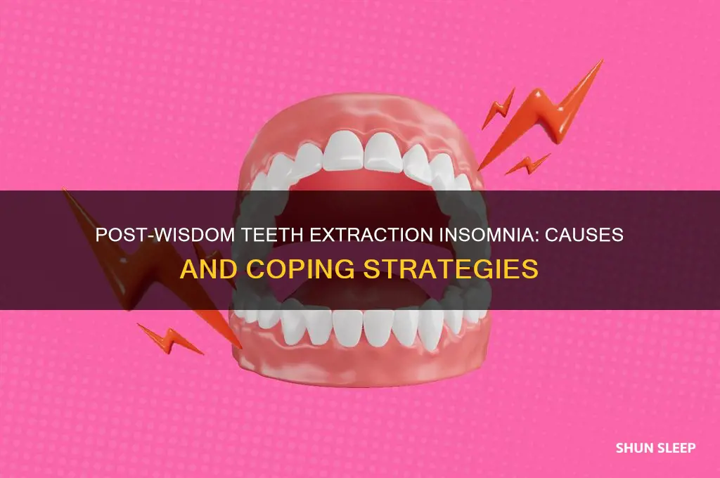 why cant you sleep after getting your wisdom teeth out