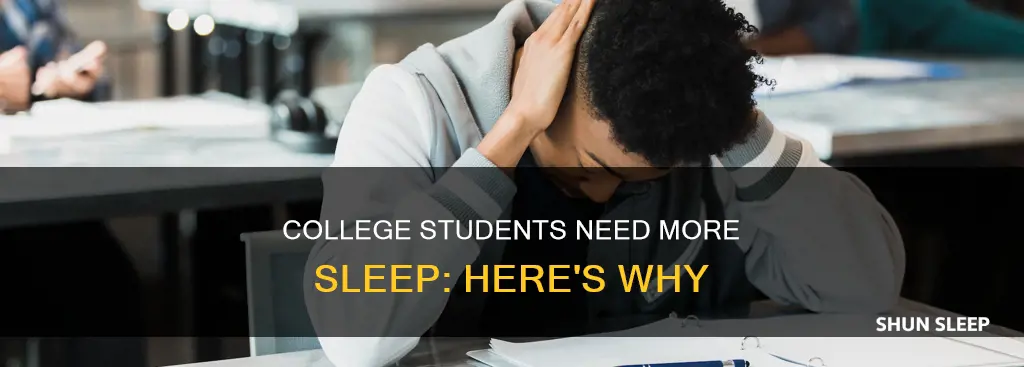 why college students need more sleep