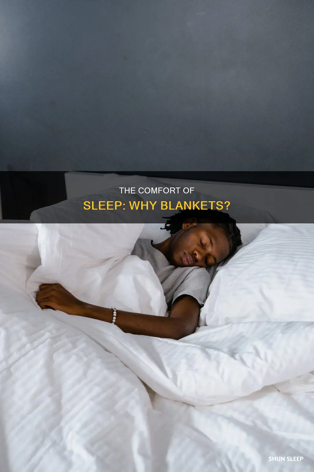 why di human use blankets to sleep