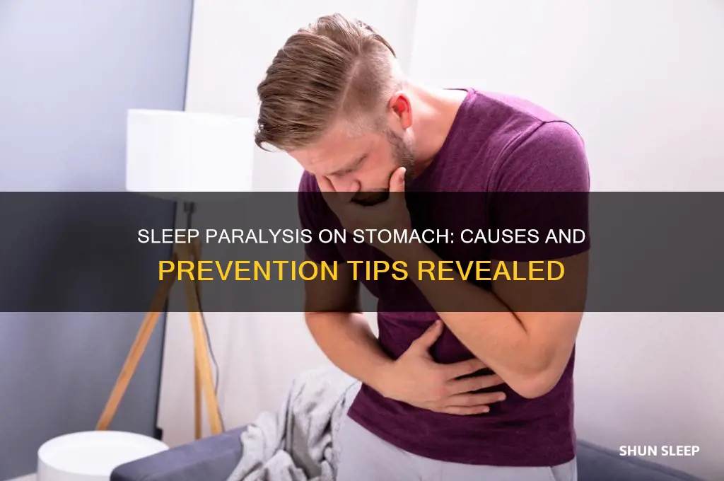 why did i get sleep paralysis sleeping on my stomach