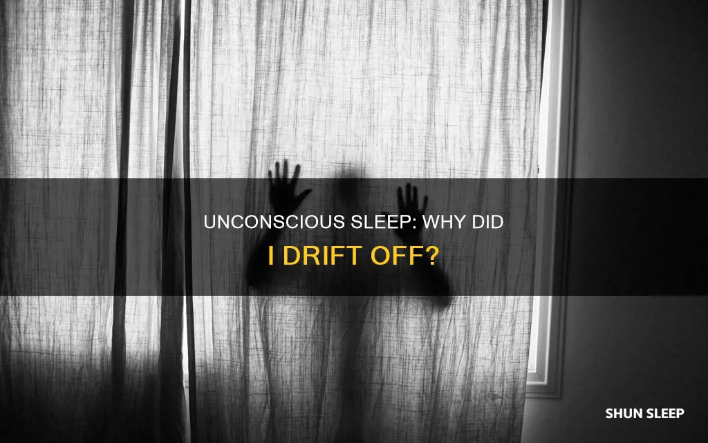 why did i sleep without knowing