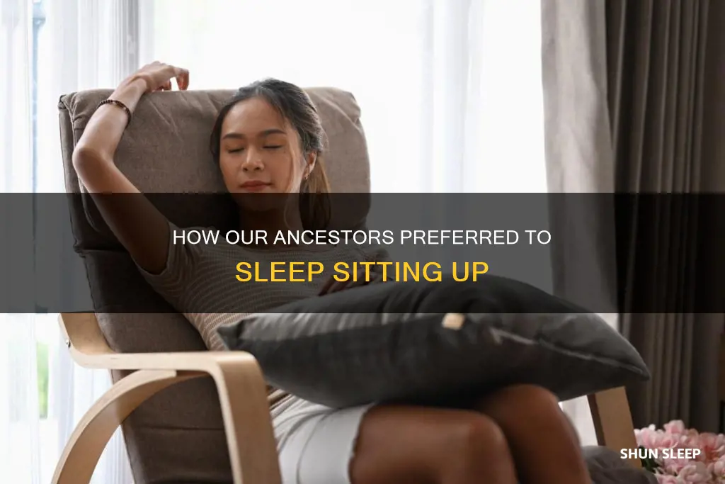why did people used to sleep sitting up
