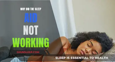 Sleep Aid Ineffective: What's the Real Reason?