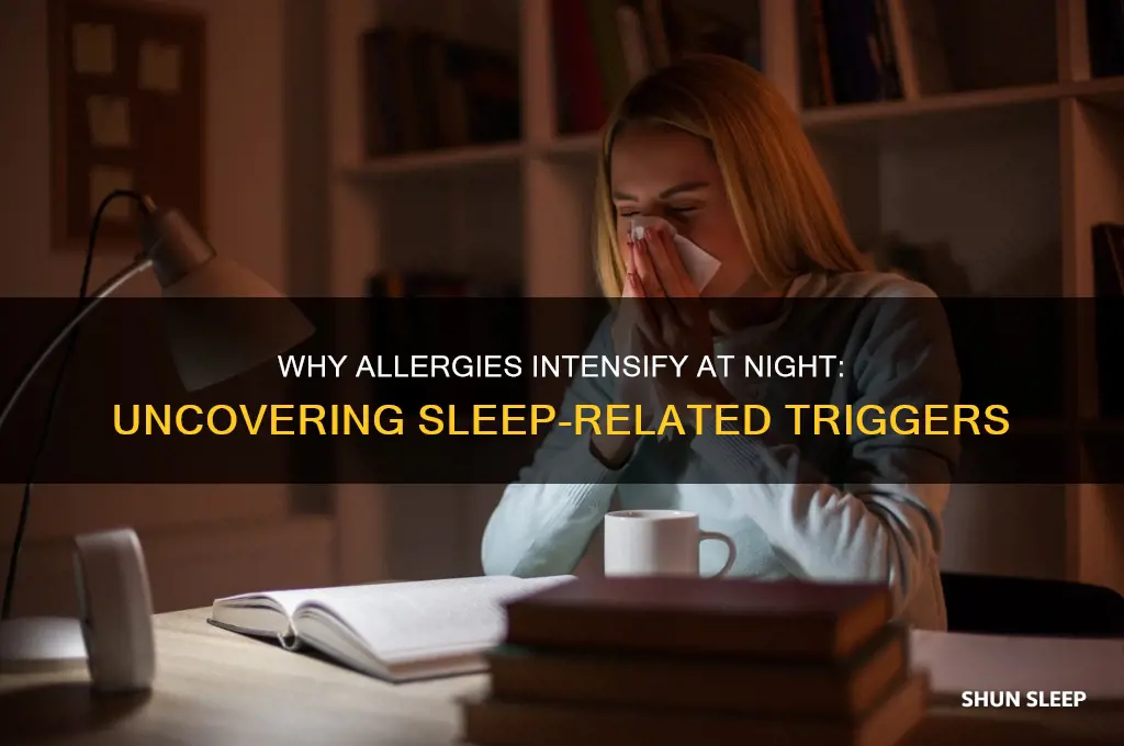 why do allergies get worse when you sleep