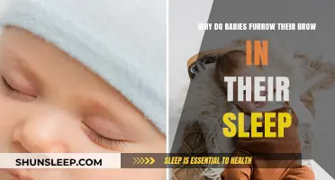 Why Do Babies Furrow Their Brow During Sleep? Exploring the Reasons