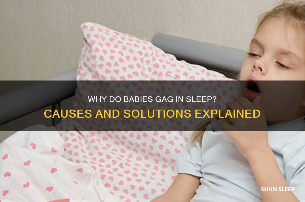 why do babies gag in sleep