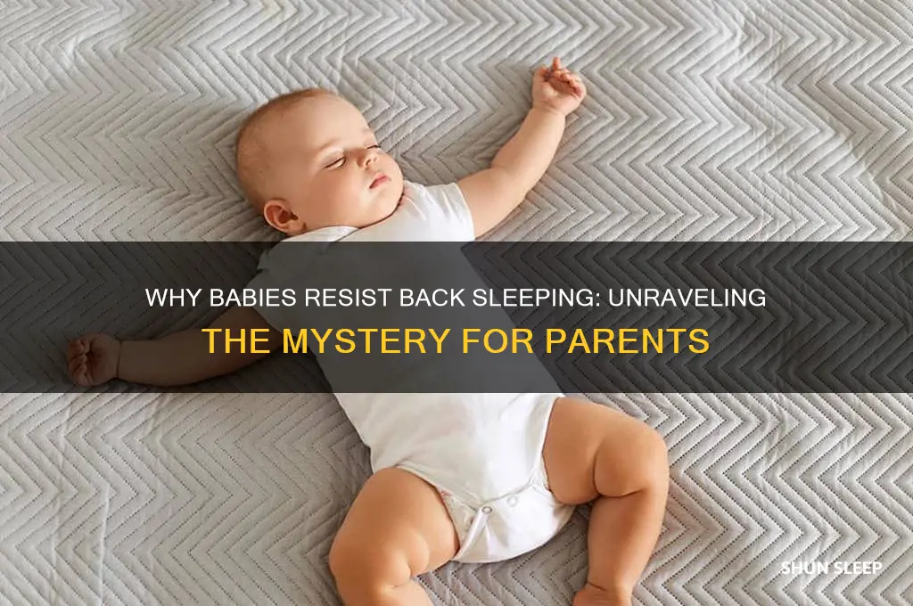 why do babies hate sleeping on their back