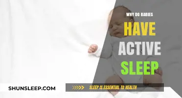 Why Do Babies Have Active Sleep? Unraveling the Science Behind It