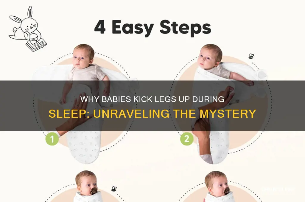 why do babies kick legs up in sleep