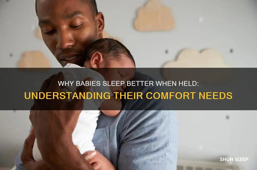 why do babies like to be held when sleeping
