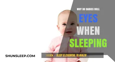 Why Do Babies Roll Their Eyes During Sleep? Explained