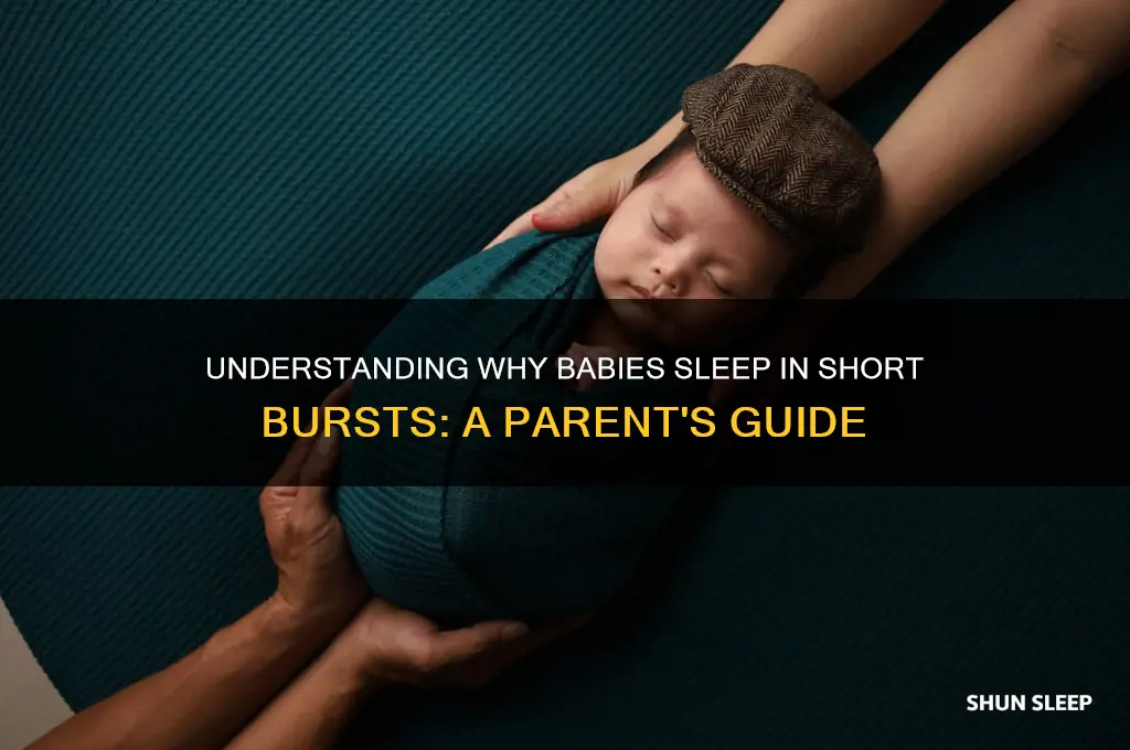 why do babies sleep for a short time