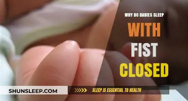Why Do Babies Sleep with Fists Closed? Unraveling the Mystery
