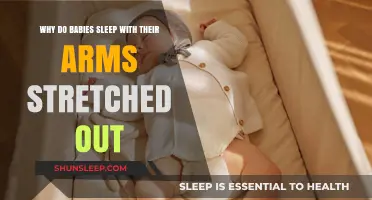 Why Do Babies Sleep with Arms Stretched Out?