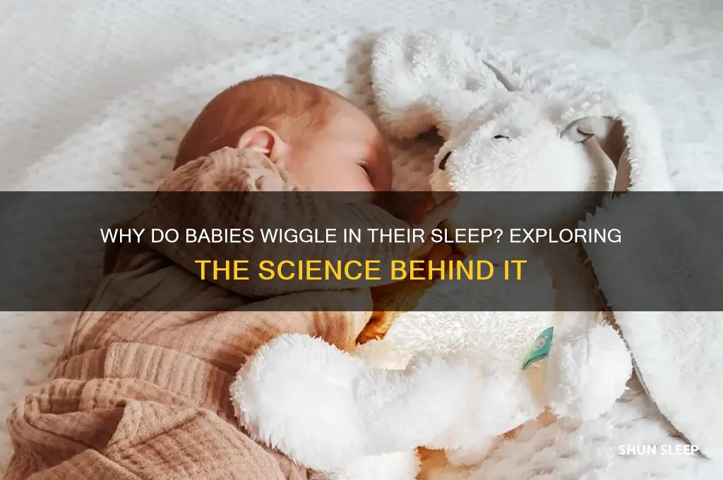 why do babies wiggle in their sleep