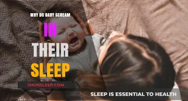 Why Do Babies Scream in Their Sleep? Understanding Nighttime Wails