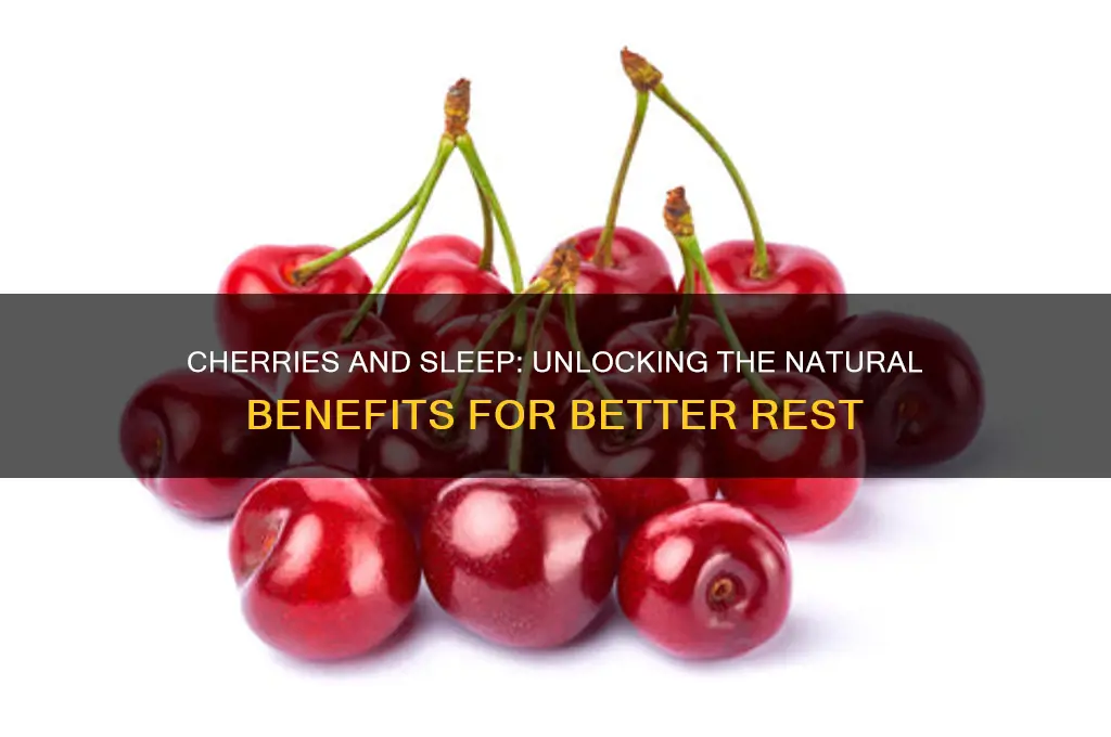 why do cherries help you sleep
