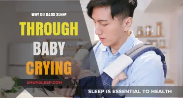 Why Dads Sleep Through Baby Crying: Science Behind the Snooze