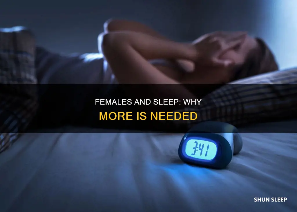 why do females need more sleep