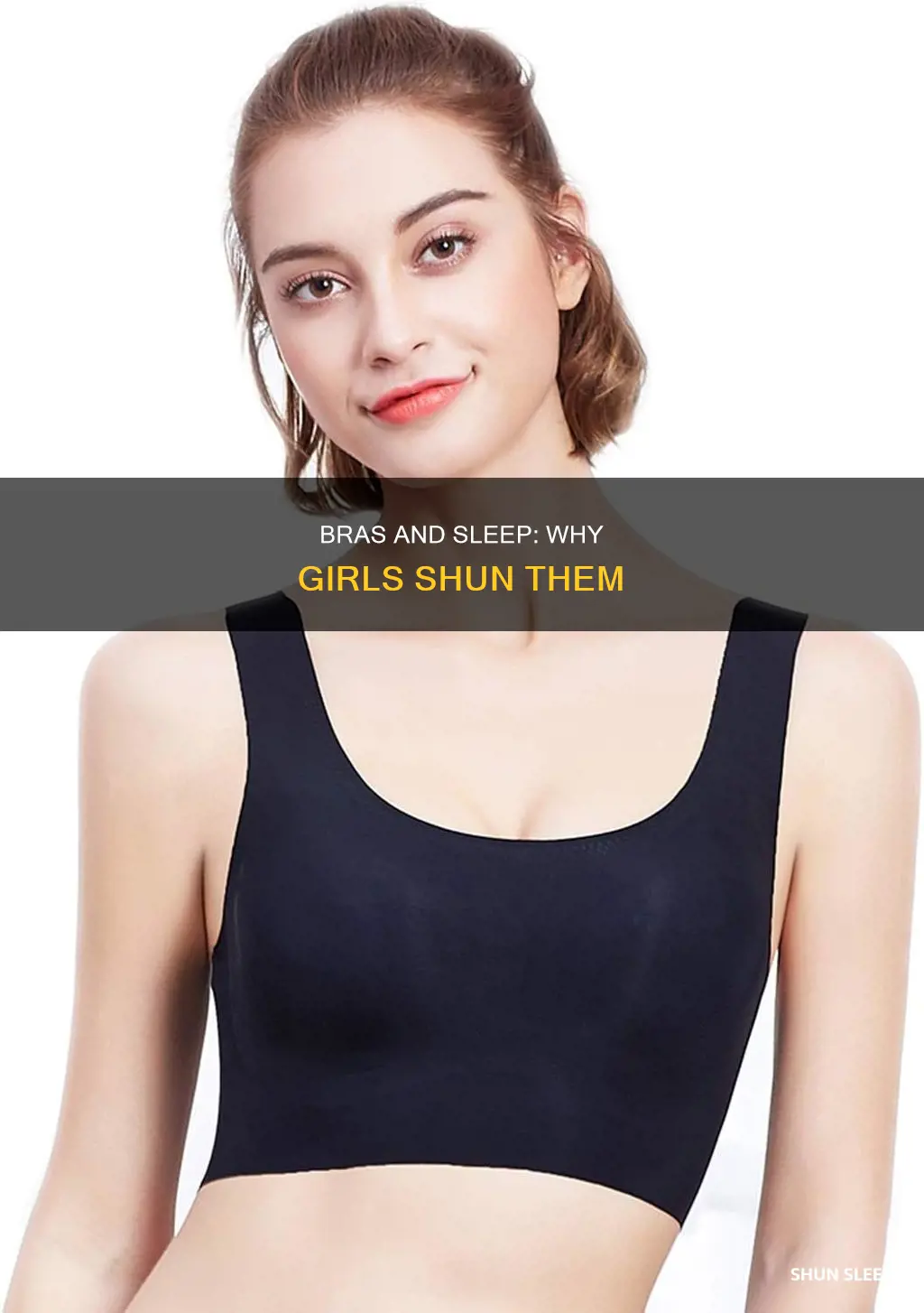 why do girls sleep without bras