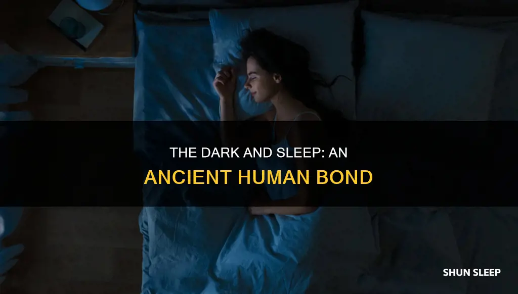 why do humans need to sleep in the dark
