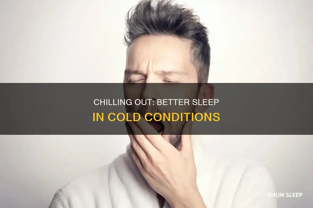 why do humans sleep better in the cold