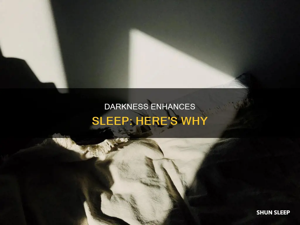 why do humans sleep better in the dark