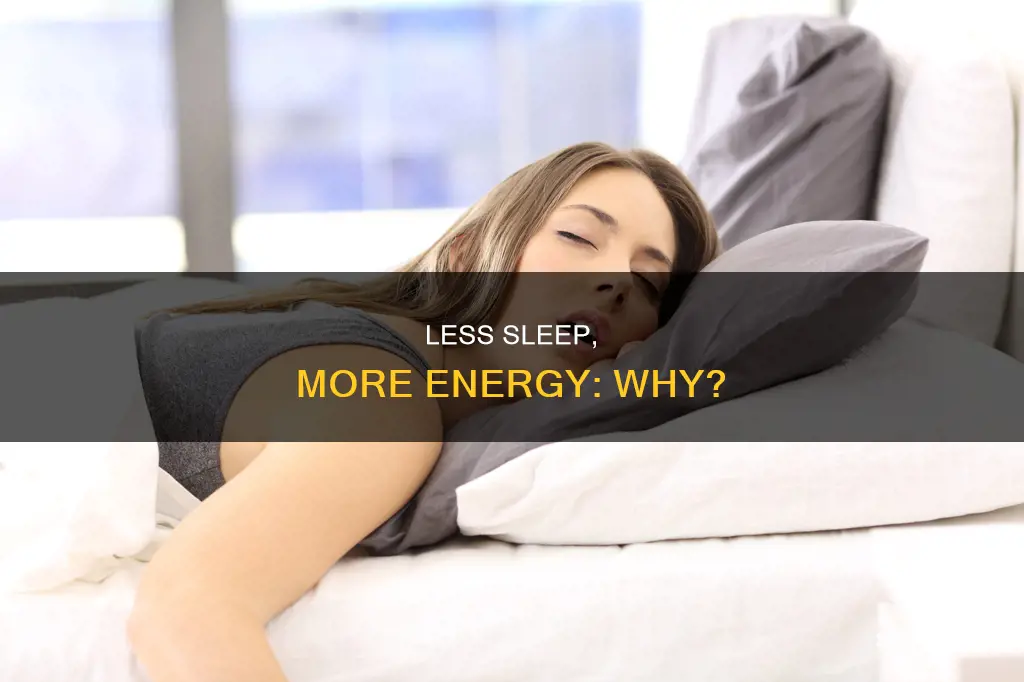 why do i always feel better with less sleep
