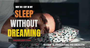 The Mystery of Tearful Sleep: Why Do I Cry?