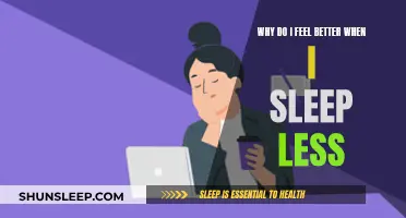 Sleep Less, Feel Better: The Paradox of Sleep