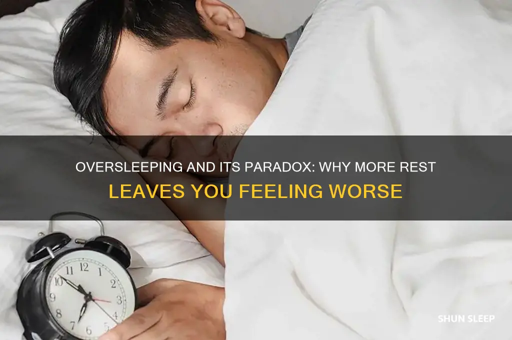 why do i feel worse after getting more sleep