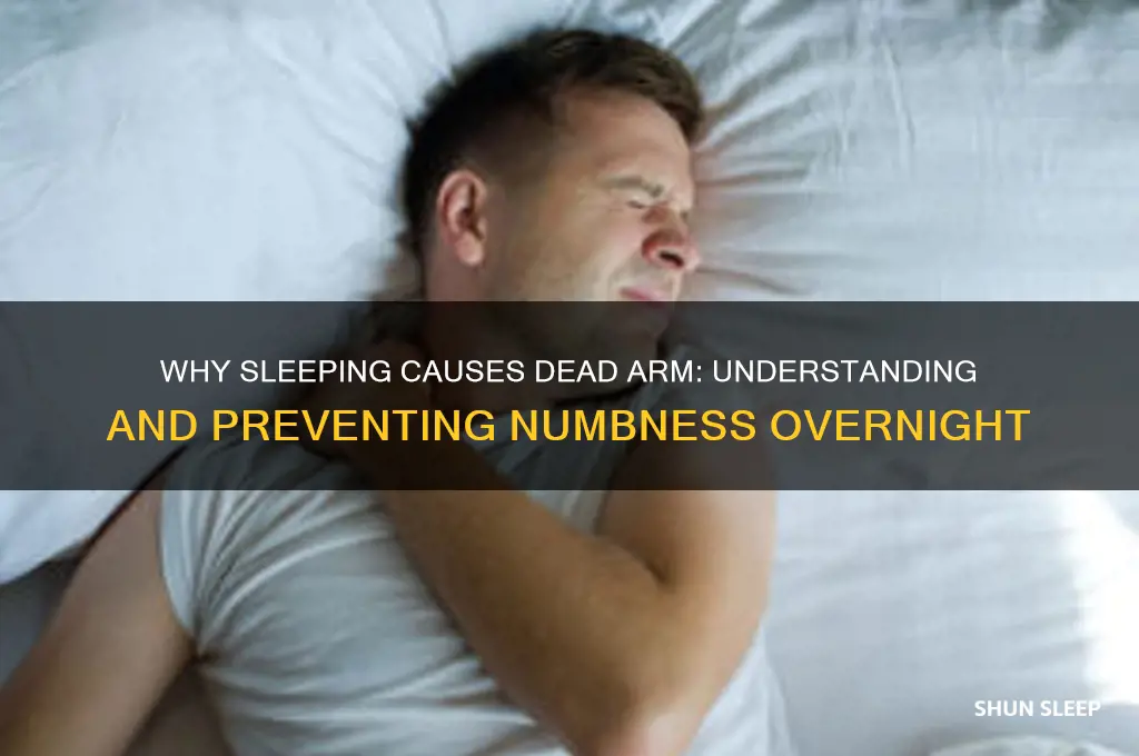 why do i get a dead arm when i sleep