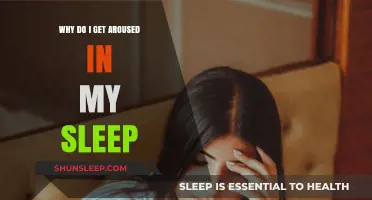 Understanding Nocturnal Arousal: Why Do I Get Aroused in My Sleep?